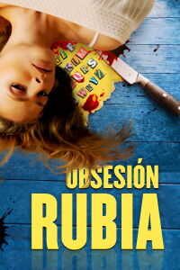 Obsesión rubia (2021)