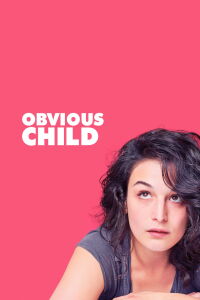 Obvious Child (2014)