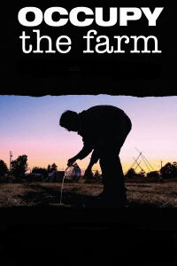 Occupy the Farm (2014)