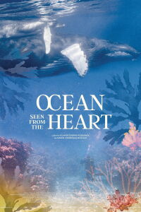 Ocean Seen From the Heart (2023)