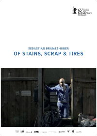 Of Stains, Scrap & Tires (2014)