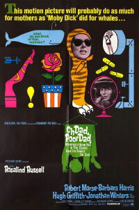 Oh Dad, Poor Dad, Mamma's Hung You in the Closet and I'm Feeling So Sad (1967)