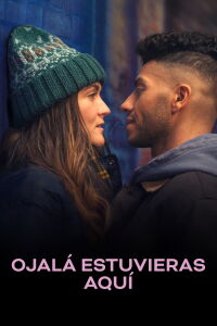 Ojalá estuvieras aquí (2025)