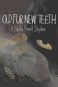 Old Fur New Teeth (2020)