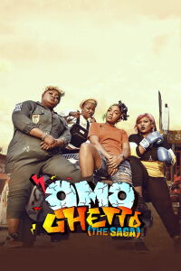 Omo Ghetto: The Saga (2020)