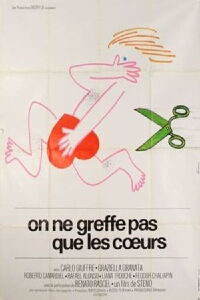 On ne greffe pas que les cœurs... (1970)