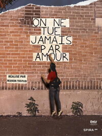 On ne tue jamais par amour (2021)