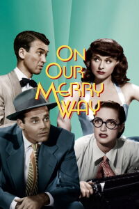On Our Merry Way (1948)