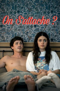 On s'attache ? (2025)