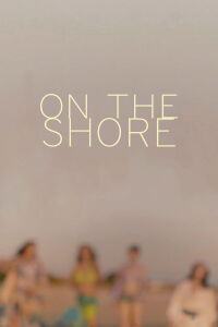 On the Shore (2023)