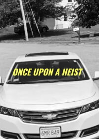 Once Upon A Heist (2020)