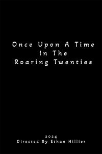 Once Upon A Time In The Roaring Twenties (2024)