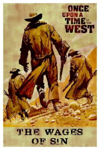 Once Upon a Time in the West: The Wages of Sin (2003)