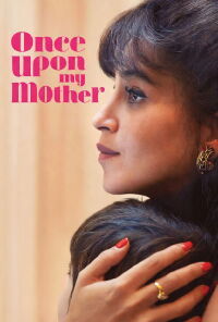 Once Upon My Mother (2025)