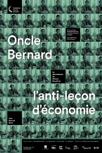 Oncle Bernard - A Counter-Lesson in Economics (2016)
