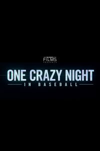 One Crazy Night in Baseball (2019)