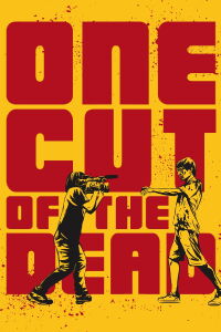 One Cut of the Dead (2017)