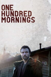 One Hundred Mornings (2009)