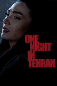 One Night in Tehran (2019)