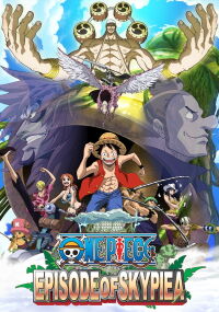 One Piece: Episodio de las Islas del Cielo Skypiea (2018)