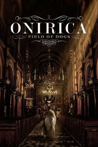 Onirica: Field of Dogs (2014)