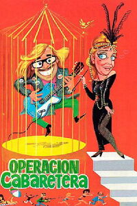 Operación cabaretera (1967)