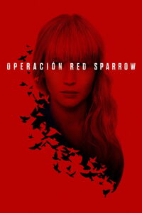 Operación Red Sparrow (2018)