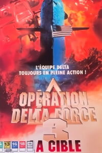 Opération Delta Force 3: La cible (1998)