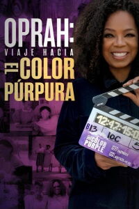 Oprah: Viaje hacia el Color Púrpura (2023)