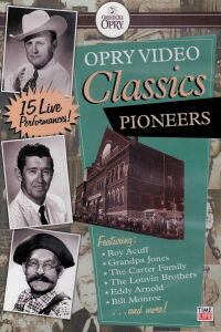 Opry Video Classics: Pioneers (2007)