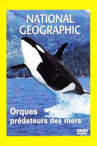 Orcas, Predators of the Seas (2001)