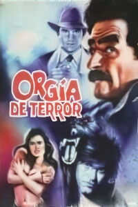 Orgy of Terror (1990)