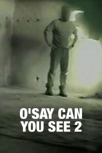 O'Say Can You See 2 (2011)