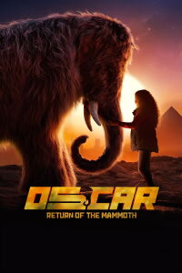 Oscar - The Return of the Mammoth (2025)