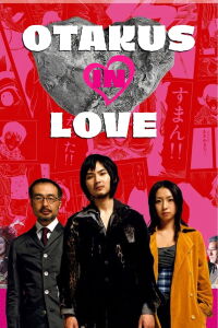 Otakus in Love (2004)