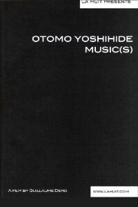 Otomo Yoshihide: Music (2005)