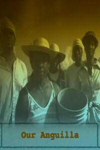 Our Anguilla (2008)