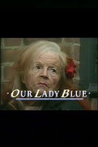 Our Lady Blue (1987)