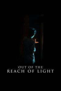 Out of the Reach of Light (2020)