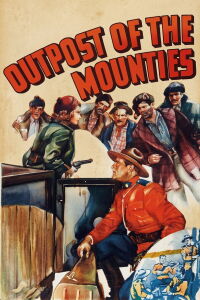 Outpost of the Mounties (1939)