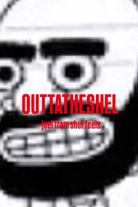 Outtatheshel (2019)