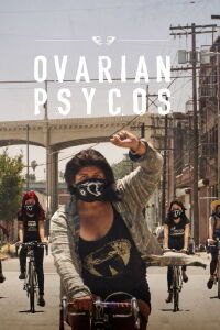Ovarian Psycos (2016)