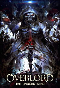 Overlord Film 1 : Fushisha no Ou (2017)
