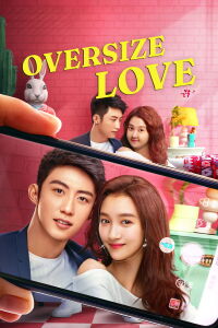 Oversize Love (2020)