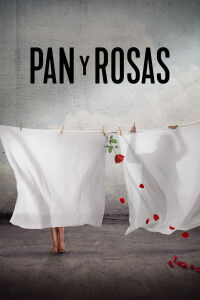 Pan y rosas (2024)