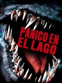 Panico en el lago (2008)
