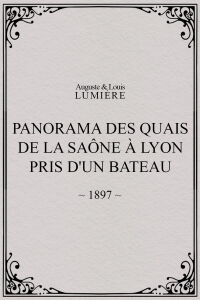 Panorama des quais de la Saône à Lyon pris d'un bateau (1897)