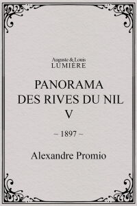 Panorama des rives du Nil, [V] (1897)