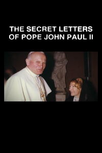 Panorama - The Secret Letters of Pope John Paul II (2016)