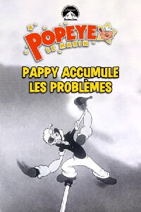 Papy accumule les problèmes (1941)